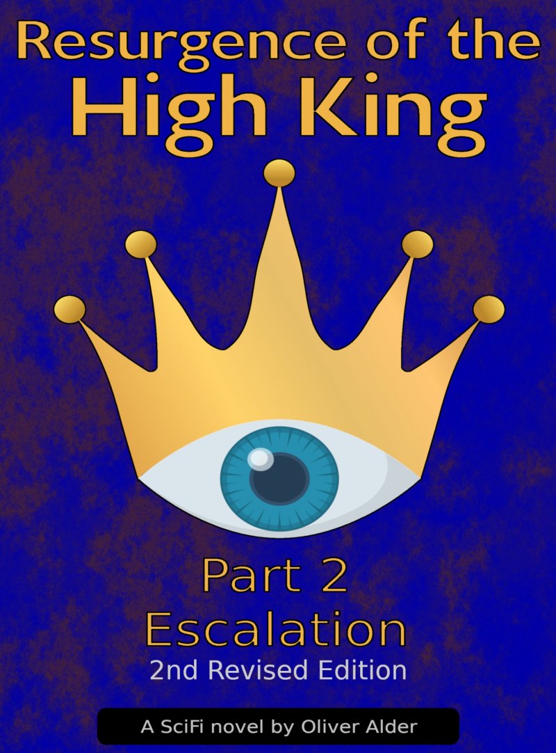 Book cover: Resurgence of the High King – Part 2 - Escalation, 2nd Edition